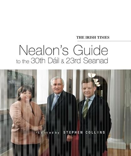 Beispielbild fr Nealon's Guide to the 30th Dail and 23rd Seanad zum Verkauf von WorldofBooks