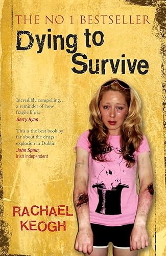 9780717144365: Dying to Survive