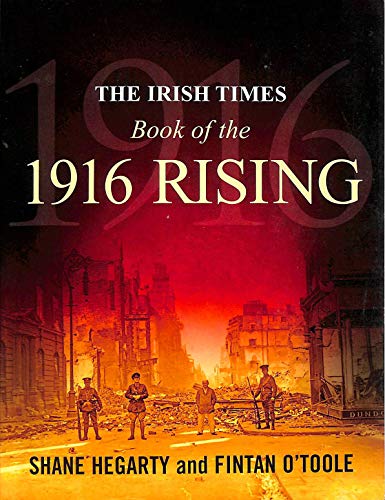 Stock image for The Irish Times Book of the 1916 Rising for sale by ThriftBooks-Atlanta