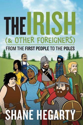 Stock image for The Irish (and Other Foreigners) for sale by WorldofBooks