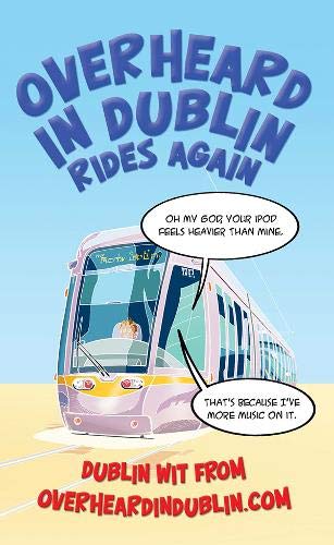 Beispielbild fr Overheard in Dublin Rides Again zum Verkauf von WorldofBooks