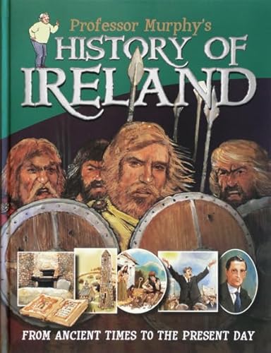 Beispielbild fr Professor Murphy's History of Ireland zum Verkauf von ThriftBooks-Atlanta