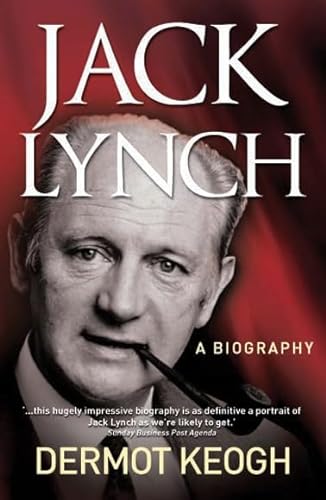 Stock image for Jack Lynch: A Biography for sale by WorldofBooks