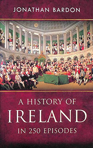 9780717146499: A History of Ireland in 250 Episodes