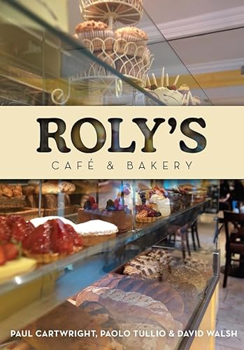 Stock image for Roly's Cafe and Bakery for sale by MusicMagpie