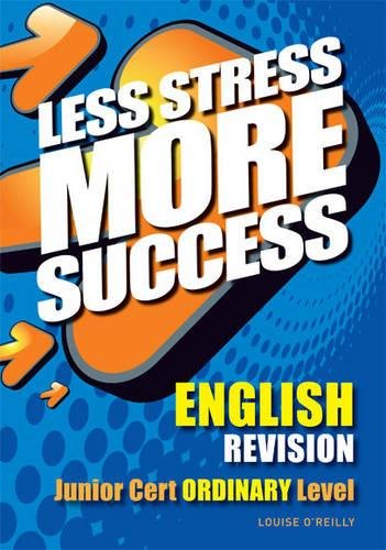 Imagen de archivo de ENGLISH Revision Junior Cert Ordinary Level (Less Stress More Success) a la venta por MusicMagpie