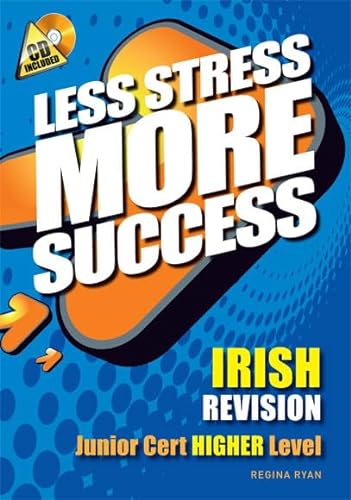 Stock image for Less Stress More Success IRISH Revision Junior Cert Higher Level for sale by WorldofBooks
