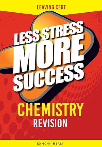 Imagen de archivo de CHEMISTRY Revision Leaving Cert (Less Stress More Success) a la venta por More Than Words