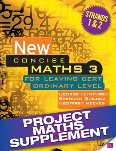 Stock image for New Concise Maths 3 Project Maths Supplement: for Leaving Certificate Ordinary Level for sale by WorldofBooks