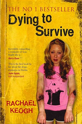 Stock image for Dying to Survive: Rachael's Story for sale by SecondSale