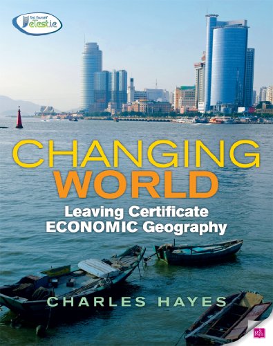 Imagen de archivo de Changing World: Leaving Certificate Economic Geography a la venta por WorldofBooks