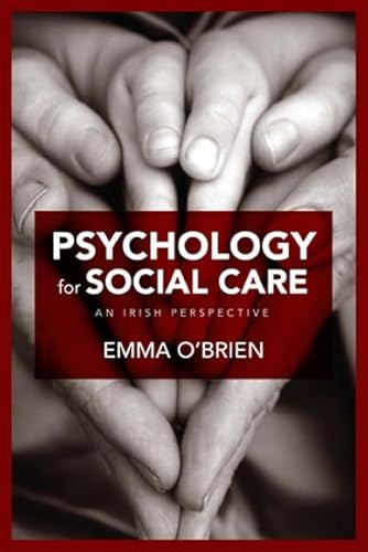 Imagen de archivo de Psychology for Social Care - an Irish Perspective a la venta por WorldofBooks