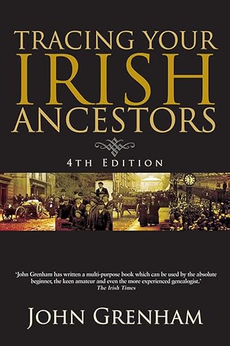 Tracing Your Irish Ancestors (9780717150243) by John Grenham