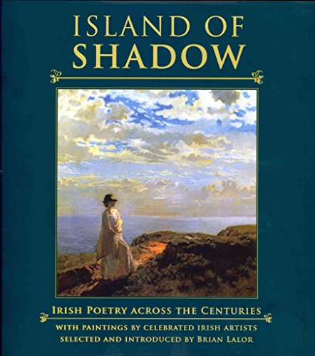 9780717150618: Island of Shadows: Irish Poetry Across the Centuries