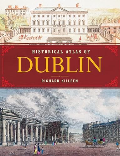 Imagen de archivo de Historic Atlas of Dublin a la venta por WorldofBooks