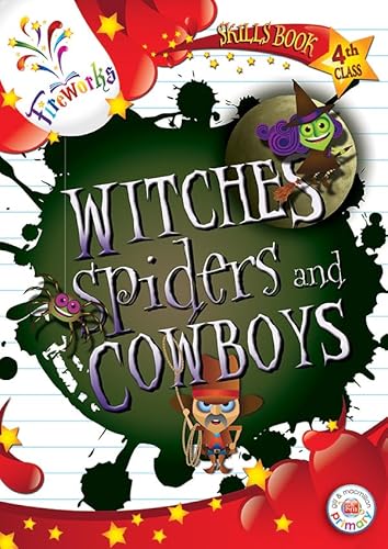 Stock image for Witches, Spiders and Cowboys 4th Class Skills Book (Fireworks) (Fireworks English) for sale by WorldofBooks