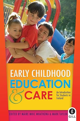 Stock image for Early Childhood Education & Care: An Introduction for Students in Ireland for sale by medimops