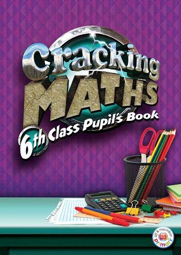 Imagen de archivo de Cracking Maths 6th Class Pupil's Book a la venta por WorldofBooks