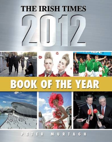Imagen de archivo de The Irish Times Book of the Year 2012 a la venta por WorldofBooks