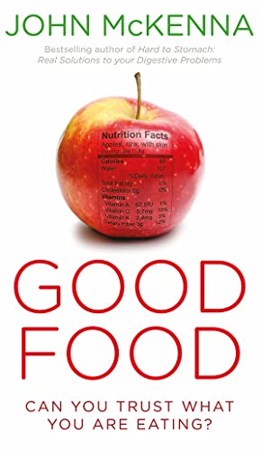 Stock image for Good Food : Can You Trust What You Are Eating? for sale by Better World Books