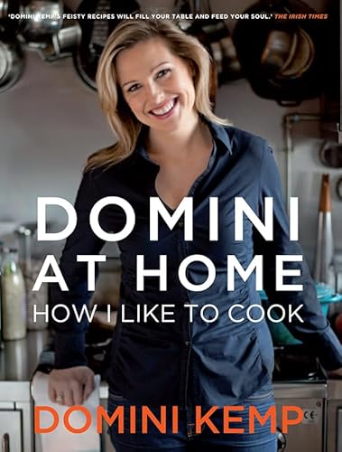 9780717154432: Domini at Home: How I Like to Cook