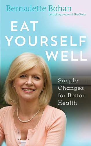 Beispielbild fr Eat Yourself Well: Simple Changes for Better Health zum Verkauf von WorldofBooks