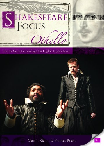 Stock image for Shakespeare Focus: Othello: Text and Notes for Leaving Certificate English Higher Level for sale by GF Books, Inc.