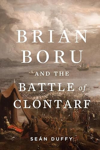 Beispielbild fr Brian Boru and The Battle of Clontarf zum Verkauf von WorldofBooks