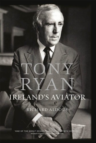 Beispielbild fr Tony Ryan: Ireland's Aviator zum Verkauf von WorldofBooks