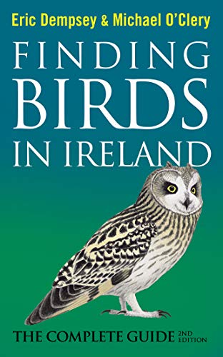 Beispielbild fr Finding Birds in Ireland: The Complete Guide zum Verkauf von Reuseabook