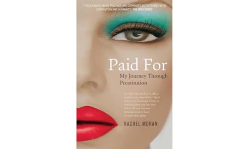 Imagen de archivo de Paid for: My Journey Through Prostitution a la venta por WorldofBooks