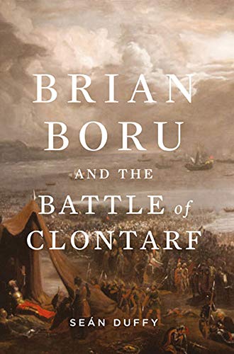 Stock image for Brian Boru and the Battle of Clontarf for sale by Else Fine Booksellers