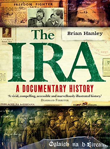 Imagen de archivo de The IRA - A Documentary History a la venta por WorldofBooks