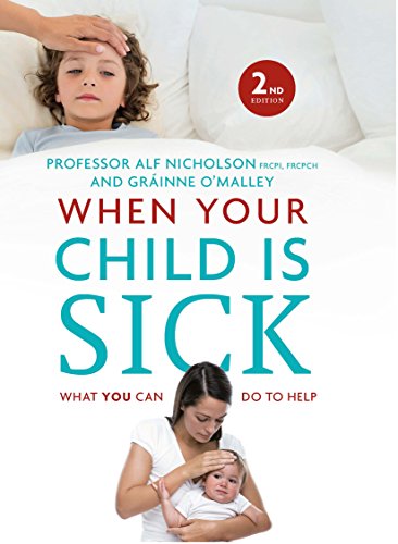 Stock image for When Your Child Is Sick : What You Can Do to Help for sale by Better World Books