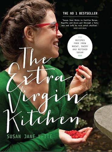 Stock image for The Extra Virgin Kitchen: Recipes for Wheat-Free, Sugar-Free and Dairy-Free Eating for sale by WorldofBooks