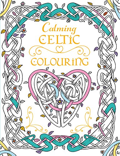 Stock image for Calming Celtic Colouring for sale by Blackwell's