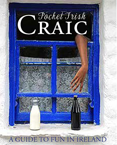 Beispielbild fr Pocket Irish Craic: A Guide to Fun in Ireland (Pocket Book Series) zum Verkauf von Wonder Book