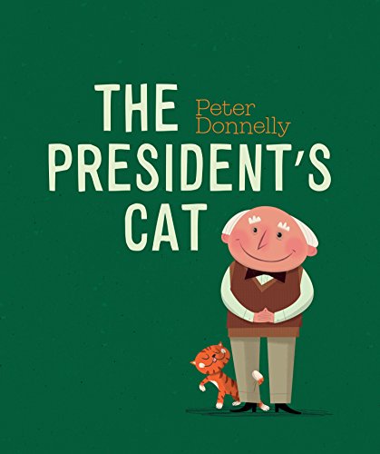 Beispielbild fr The President's Cat zum Verkauf von AwesomeBooks