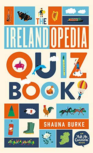 Stock image for Irelandopedia Quiz Book: An 'Ask Me Questions' Book for sale by WorldofBooks