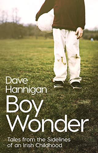 Stock image for Boy Wonder: Tales from the Sidelines of an Irish Childhood for sale by WorldofBooks