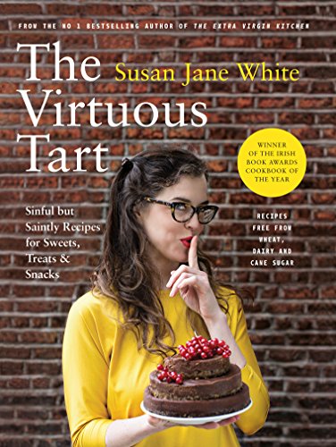 Beispielbild fr The Virtuous Tart: Sinful but Saintly Recipes for Sweets, Treats and Snacks zum Verkauf von WorldofBooks