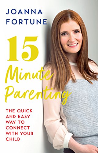 9780717180912: 15-Minute Parenting: The Quick and Easy Way to Connect with Your Child