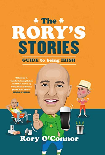 Imagen de archivo de The Rory's Stories Guide to Being Irish a la venta por Bookmonger.Ltd