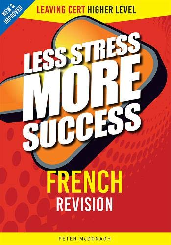 Imagen de archivo de French Revision Leaving Certificate Higher Level (Less Stress More Success) a la venta por WorldofBooks