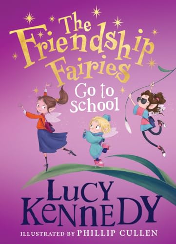 Imagen de archivo de The Friendship Fairies Go to School a la venta por Blue Vase Books
