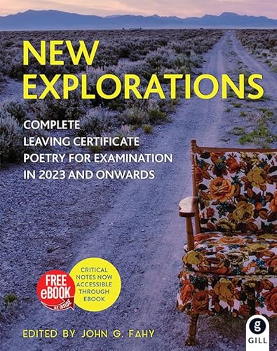 Stock image for New Explorations: Complete Leaving Certificate Poetry for Examination in 2023 and onwards for sale by WorldofBooks