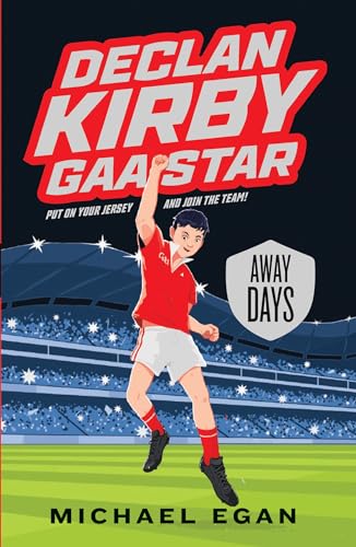 9780717190508: Declan Kirby - GAA Star: Away Days (Declan Kirby: GAA Star, 2)