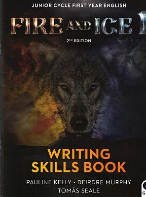 Beispielbild fr Fire and Ice 1, Writing Skills Book: Junior Cycle First Year English, second edition zum Verkauf von Revaluation Books