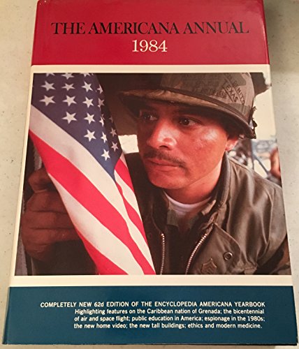 Imagen de archivo de The Americana Annual 1984: An Encyclopedia of the Events of 1983 a la venta por SecondSale