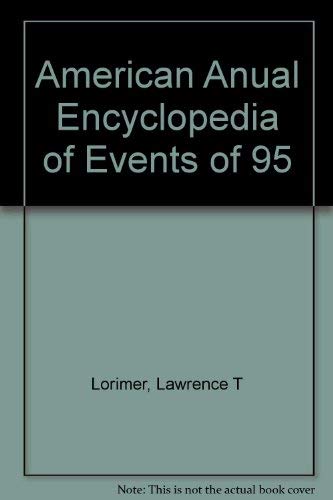 Beispielbild fr The American Annual 1996 (An Encyclopedia of the Events of 1995) zum Verkauf von BooksRun